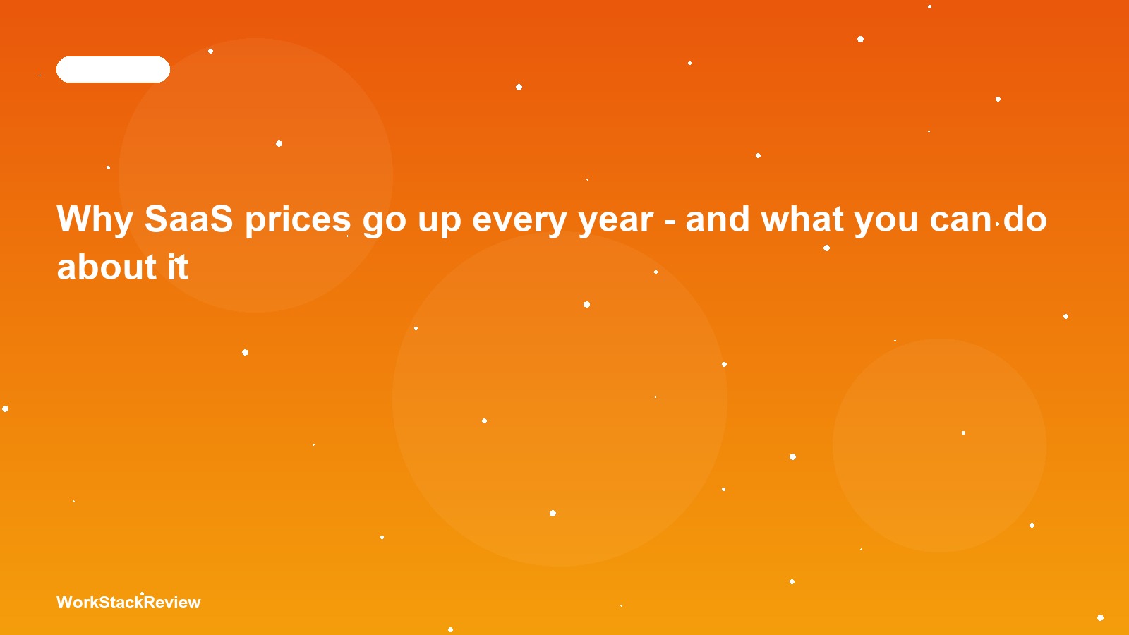 Why SaaS prices go up every year — and what you can do about it